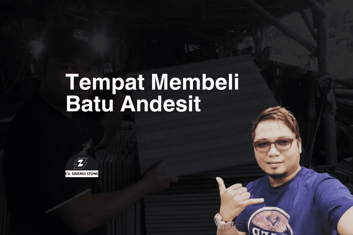Tempat Membeli Batu Andesit
